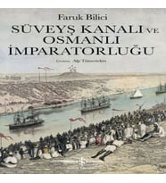 Süveyş Kanalı Ve Osmanlı İmparatorluğu