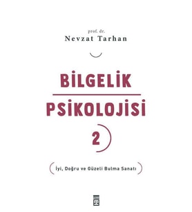 BİLGELİK PSİKOLOJİSİ 2 - NEVZAT TARHAN - TİMAŞ YAYINLARI