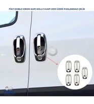 Fiat Doblo Krom Kapı Kolu 5 Kapı 10 Parça 2010 Ve Üzeri Paslanmaz Çelik