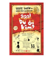Sessiz Sakin’in Gürültülü Maceraları 1 - Aaa! Bu da Kim?