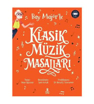 Bay Majör'le Klasik Müzik Masalları Tek Cilt Özel Baskı Turuncu Neşe Oğuzsoy Doğan Çocuk