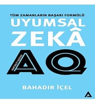 Uyumsal Zeka: AQ Satış -Tüm Zamanların Başarı Formülü