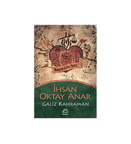 Galiz Kahraman İhsan Oktay Anar İletişim Yayınları