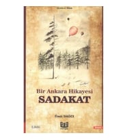 Bir Ankara Hikayesi - Sadakat