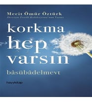 Korkma Hep Varsın