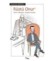 Rüştü Onur Şiirleri- Mektupları- Ardından Yazılanlar