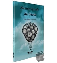 Zaman İçinde Bir Yerde / Perseus Yayınevi / Işın Güner Tuzcular