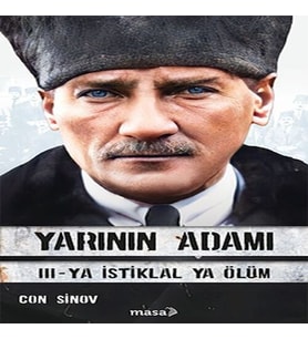 Yarının Adamı 3 Ya İstiklal Ya Ölüm