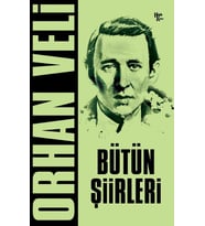 Orhan Veli Bütün Şiirleri