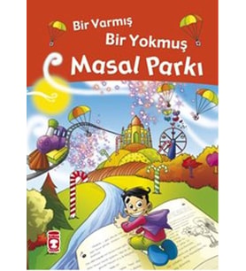 Masal Parkı- Bir Varmış Bir Yokmuş