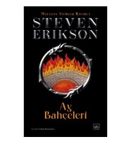 Ay Bahçeleri - Malazan Yitikler Kitabı 1 (Ciltli)