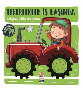 Tekerlekler İş Başında - Çalışkan Çiftlik Araçlarım