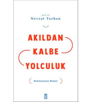 Akıldan Kalbe Yolculuk