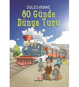 Yeti Kitap - 80 Günde Dünya Turu Jules Verne