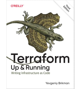 Terraform: Up And Running: Writing Infrastructure As Code