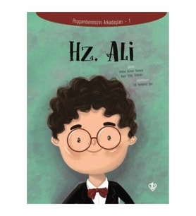 Hz. Ali - Peygamberimizin Arkadaşları 1