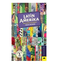 Latin Amerika - Alternatif Bir Gezi Rehberi