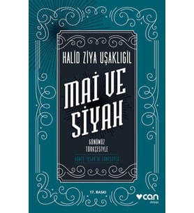 Mai ve Siyah - Günümüz Türkçesiyle