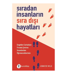 Sıradan İnsanların Sıradışı Hikayeleri