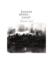 Kuyuya Dönen Yusuf