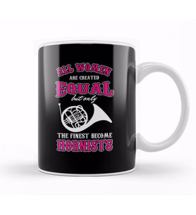 Instrument Musician French Horn Heart Music Gift All   Are Created Equal Funny Hornists Kupa Bardak Porselen