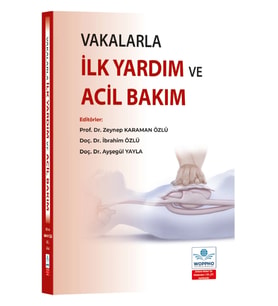 Vakalarla İlk Yardım ve Acil Bakım