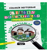 Kayıp Hayvanlar - Çılgın Dedektifler Baran ile Beren