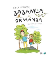 Babamla Ormanda - Fom Kitap