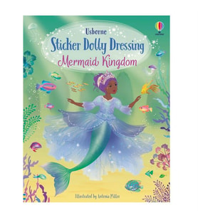 Sticker Dolly Dressing Mermaid Kingdom Usborne Publishing
