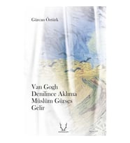 Van Gogh Denilince Aklıma Müslüm Gürses Gelir