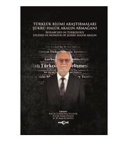 Türklük Bilimi Araştırmaları Şükrü Haluk Akalın Armağanı