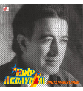 Edip Akbayram Unutamadıklarım - Plak