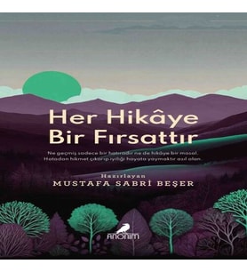 Her Hikâye Bir Fırsattır