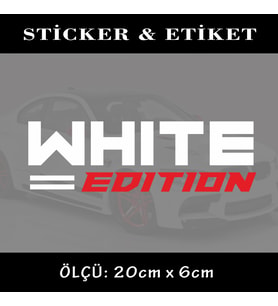 WHİTE EDİTİON oto sticker yazı 2ADET - araba kask motosikler kamyonet minibüs uyumlu etiket