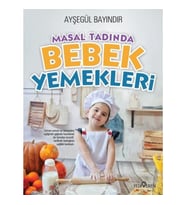 Masal Tadında Bebek Yemekleri