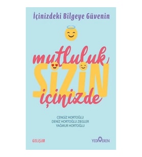 Mutluluk Sizin İçinizde