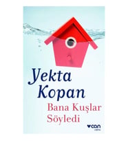Bana Kuşlar Söyledi