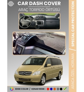 MERCEDES VITO / VIANO W639 (2003-2014) Torpido Örtüsü Premium Torpido Koruma Özel Kesim Kaymaz
