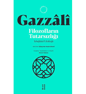 Filozofların Tutarsızlığı İmam Gazzâlî