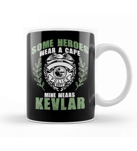 Some Heroes Wear Capes Mine Wears Kevlar Policeman Kupa Bardak Porselen