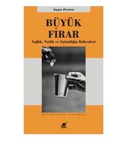Büyük Firar Sağlık, Varlık ve Eşitsizliğin Kökenleri