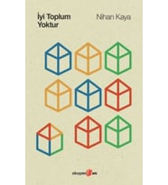 İyi Toplum Yoktur