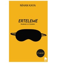 Erteleme Nedenleri ve Çözümleri