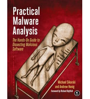 Practical Malware Analysis: The Hands-On Guide To Dissecting Malicious Software