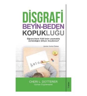 Disgrafi: Beyin-Beden Kopukluğu