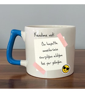 Kendime Not: Bu Hayatta Emeklerimin Karşılığını Baskılı Mavi Kulplu D Kupa