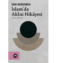 İslam’da Aklın Hikâyesi