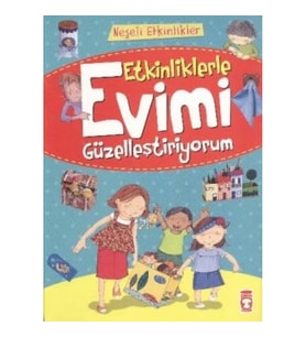 Etkinliklerle Evimi Güzelleştiriyorum