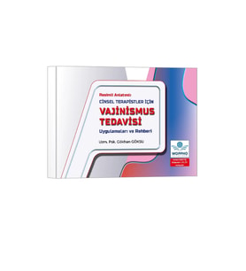Cinsel Terapistler İçin Vajinismus Tedavisi Uygulamaları ve Rehberi