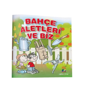 Bahçe Aletleri Ve Biz